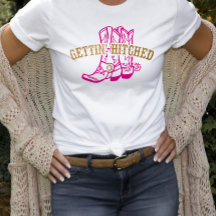 Pink Gold Gettin' Hitched Bridge T - Shirt