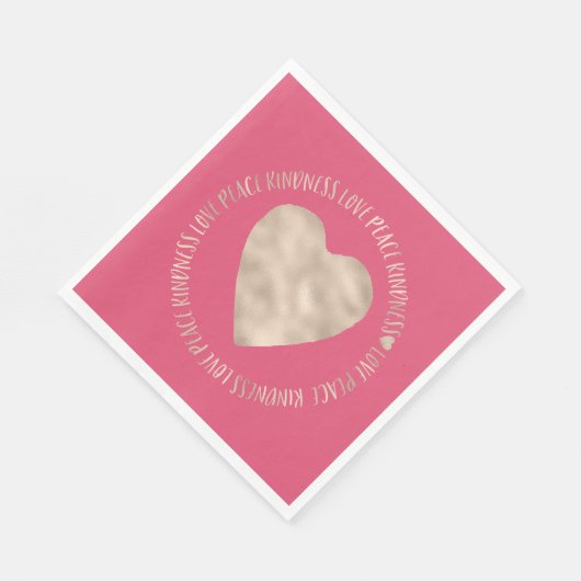 Pink Gold Liebe Peace Kindness Herz inspirierend Serviette (Ecke)