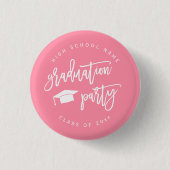 Pink Graduation Party Class of Buttons (Vorderseite)