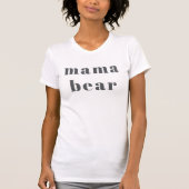 Pink Gray Boho Typografie Girl Maternity Mama Bear T-Shirt (Vorderseite)