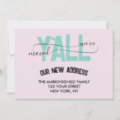 Pink Green We Moved Y'all Moving Announcement Einladung (Vorderseite)