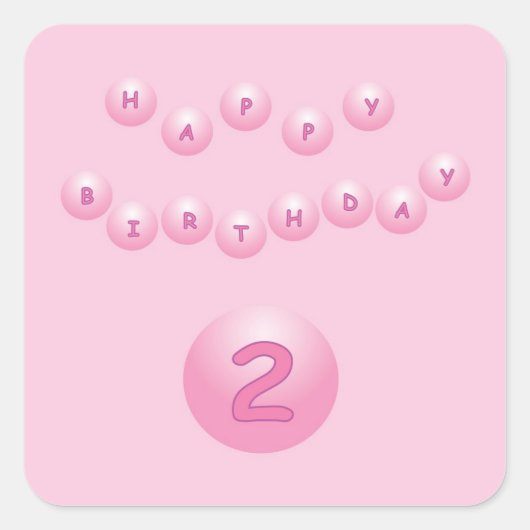 Pink Happy Birthday Balls Age 2 Quadratischer Aufkleber (Vorderseite)