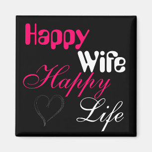 Pink Happy Ehefrau Happy Life Magnet
