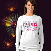 Pink Happy New Year gestapelt Long-Sleeve T - Shir T-Shirt