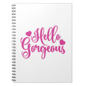 Pink Hello Gorgeous Zitat Notizblock (Vorderseite)