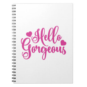 Pink Hello Gorgeous Zitat Notizblock