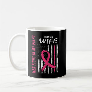 Pink Her Fight Is My Fight Ehefrau Brustkrebs-Bewu Kaffeetasse