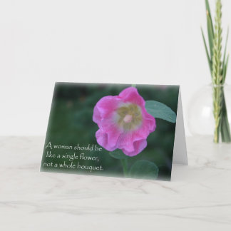 Pink hollyhock flower woman quote greeting card karte