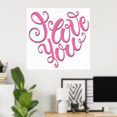 Pink I Liebe You Poster (Heimbüro)