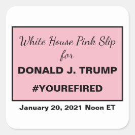 Pink im Weißen Haus für die Iden Trumps Quadratischer Aufkleber