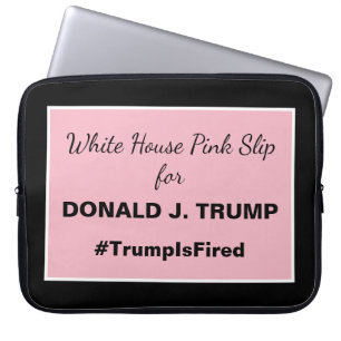 Pink im Weißen Haus für Trump Fired Laptopschutzhülle