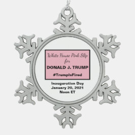 Pink im Weißen Haus Trump ist gefeierte Ides Schneeflocken Zinn-Ornament