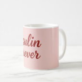 Pink Insulin Forever Mug. Kaffeetasse (VorderseiteRechts)