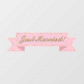 Pink Just Married Banner Fensteraufkleber (Blatt)