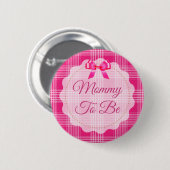Pink Kariert und Bow Mommy als Button (Vorne & Hinten)
