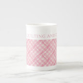 PINK KARO QUILT Knochen China Tasse + Text (Vorderseite)