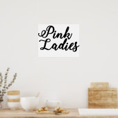 Pink Ladys Poster (Küche)