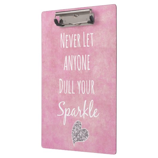 Pink lass nie jemandem, der dein glänzendes Zitat Klemmbrett (Links)