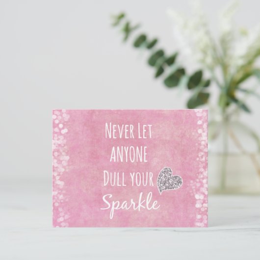 Pink lass nie jemandem, der dein glänzendes Zitat  Postkarte (Stehend Vorderseite)