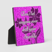 Pink lasse niemandem, dein Funkelzeichen zu stumpf Fotoplatte (Vorderseite)