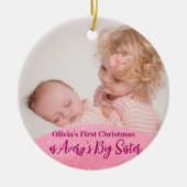 Pink Let it Snow 1. Weihnachten als Big Sister Fot Keramik Ornament (Vorne)