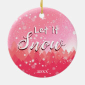 Pink Let it Snow 1. Weihnachten als Big Sister Fot Keramik Ornament (Hinten)