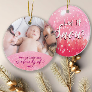Pink Let it Snow 1. Weihnachtsfamilie 3 Foto Keramik Ornament