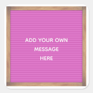 Pink Letterboard Marquee Sign Custom Message Quadratischer Aufkleber