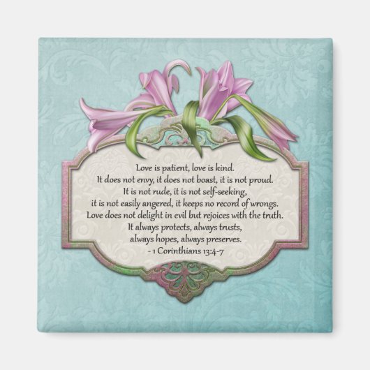 Pink Lilies Liebe ist geduldig, Liebe ist Kind Mag Magnet (Vorne)