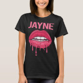 Pink Lips - Jayne Name T-Shirt (Vorderseite)