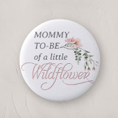 Pink Little Wildblume Mommy zu sein Button