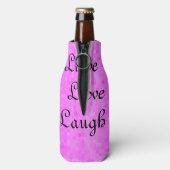 Pink Live Liebe Laugh Stubby Holder, Flaschenkühler (Flasche Rückseite)