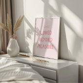 Pink Loved Beyond Measure Wall Art Print Poster
