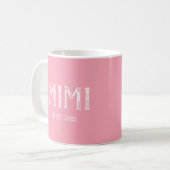 Pink Mimi Jahr etabliert Kaffeetasse (Vorderseite Links)