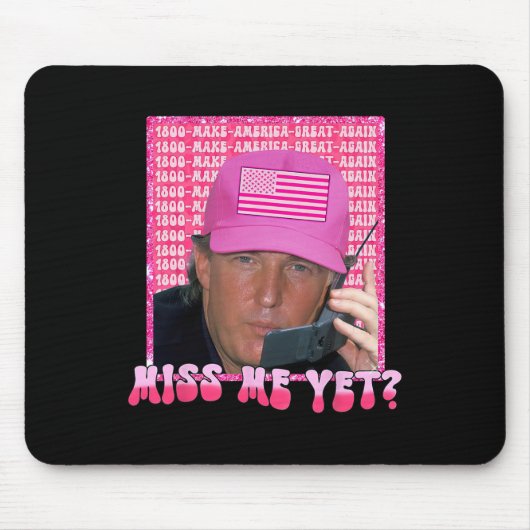 Pink Miss Me Trost Trump 2024 Shirt Women Girl Mousepad (Vorne)