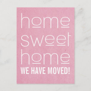 Pink Modern Zuhause Sweet Zuhause Postcard Ankündigungspostkarte