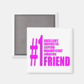 Pink Moderne Freunde : Nummer Eins Magnet (Vorderseite/Rückseite)