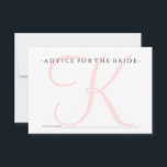 Pink Monogram Advice for Bride Shower Game Hinweiskarte<br><div class="desc">Diese eleganten Karten sind der perfekte Weg,  um dem Brautparty ein Spiel in einer schicken und femininen,  aber nicht zu süßen Art und Weise hinzuzufügen.</div>