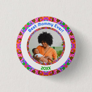 Pink Mother Day Best Mommy Mama Ever Foto Geschenk Button