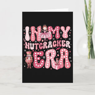Pink Nutcracker Squad In Meiner Nussknacker-Ära Pi Karte