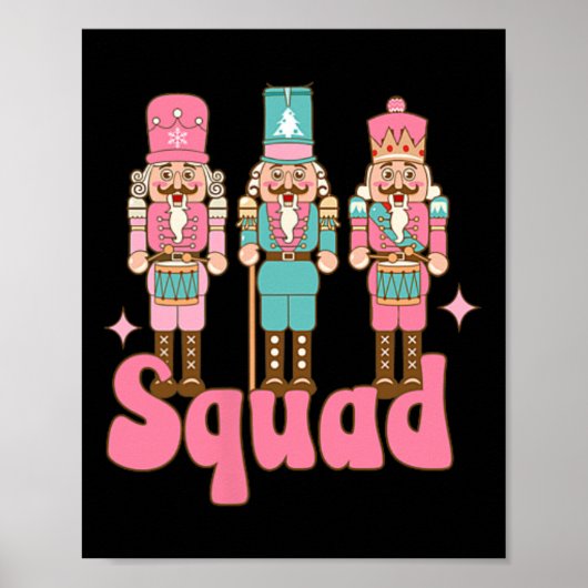 Pink Nutcracker Squad In Meiner Nussknacker-Ära We Poster (Vorne)