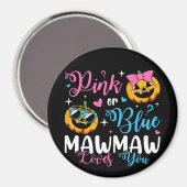 Pink oder blau Mawmaw Lieben Sie Pumpkin Baby Circ Magnet (Vorderseite/Rückseite)
