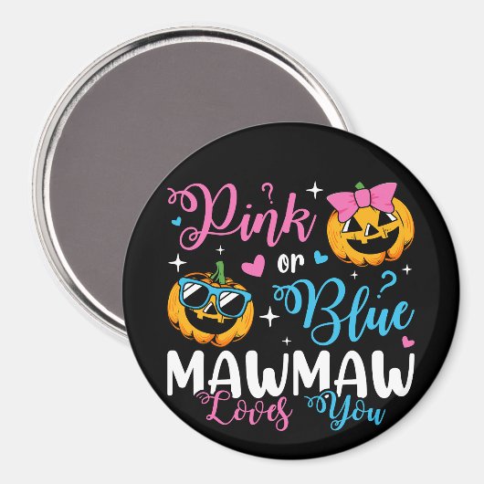 Pink oder blau Mawmaw Lieben Sie Pumpkin Baby Circ Magnet (Vorderseite/Rückseite)