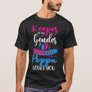 Pink oder blau Poppa Lieben, die das Geschlecht wa T-Shirt