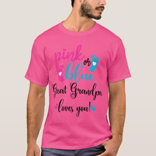 Pink oder Blau Urgroßvater liebt dich Geschlecht E T-Shirt (Vorderseite)
