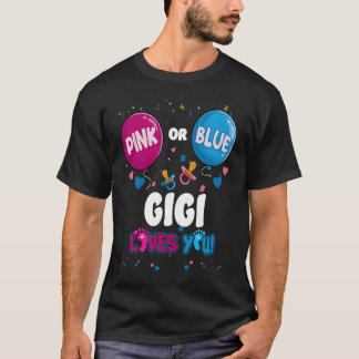 Pink oder Blue Balloon Gigi Lieben Sie Geschlecht  T-Shirt