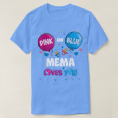 Pink oder Blue Balloon Mema Lieben Ihr Geschlecht  T-Shirt (Design vorne)