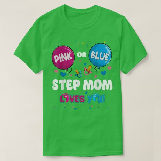 Pink oder Blue Balloon Step Mama Lieben Sie Geschl T-Shirt (Design vorne)