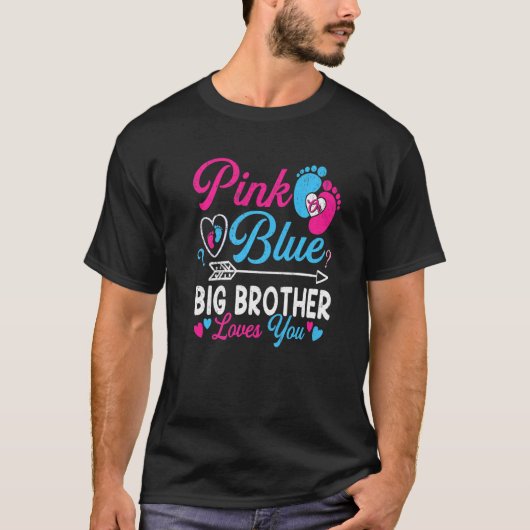 Pink oder Blue Big Brother Lieben, die Sie Funny B T-Shirt (Vorderseite)