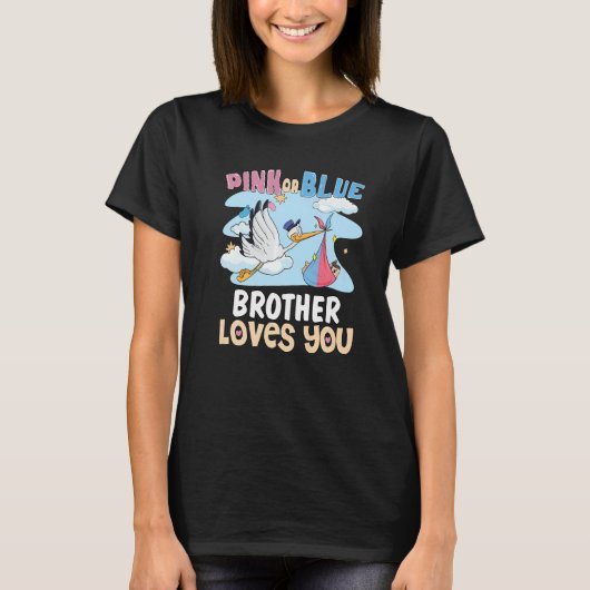 Pink oder Blue Brother Lieben Ihr bester Bruder je T-Shirt (Vorderseite)